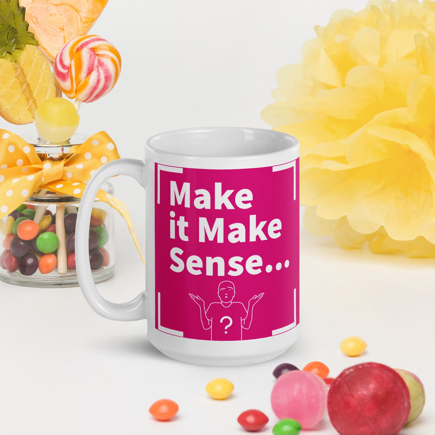 Make Sense Pink/White glossy mug