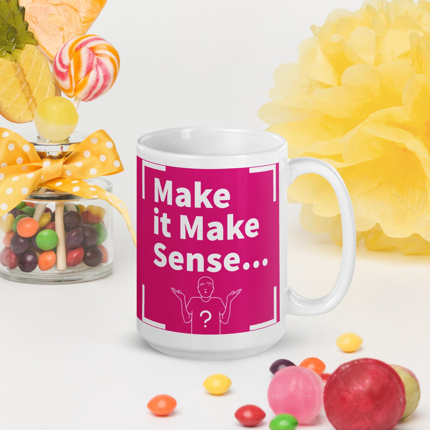 Make Sense Pink/White glossy mug