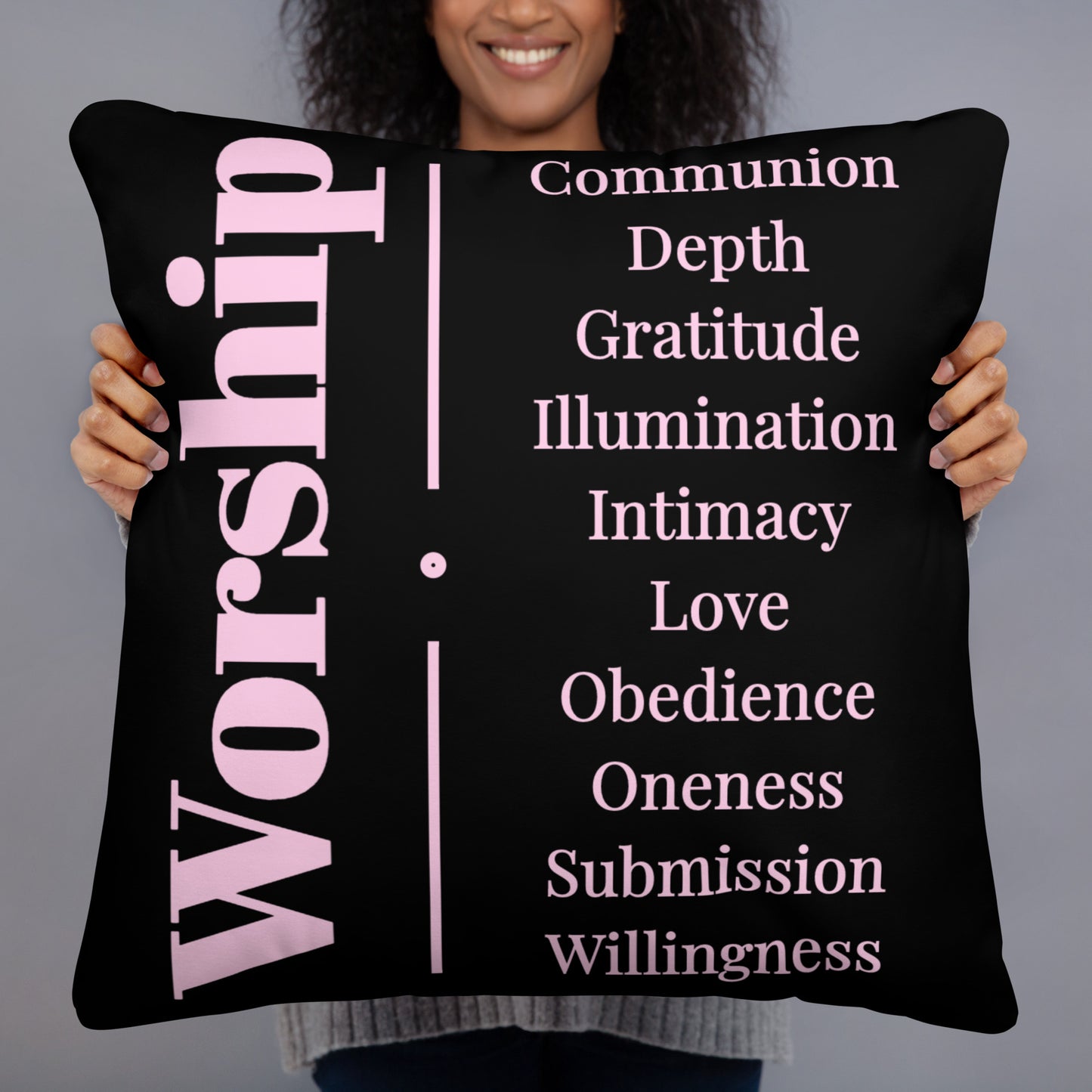 Worship inspirational square throw pillow - Black/Light Pink