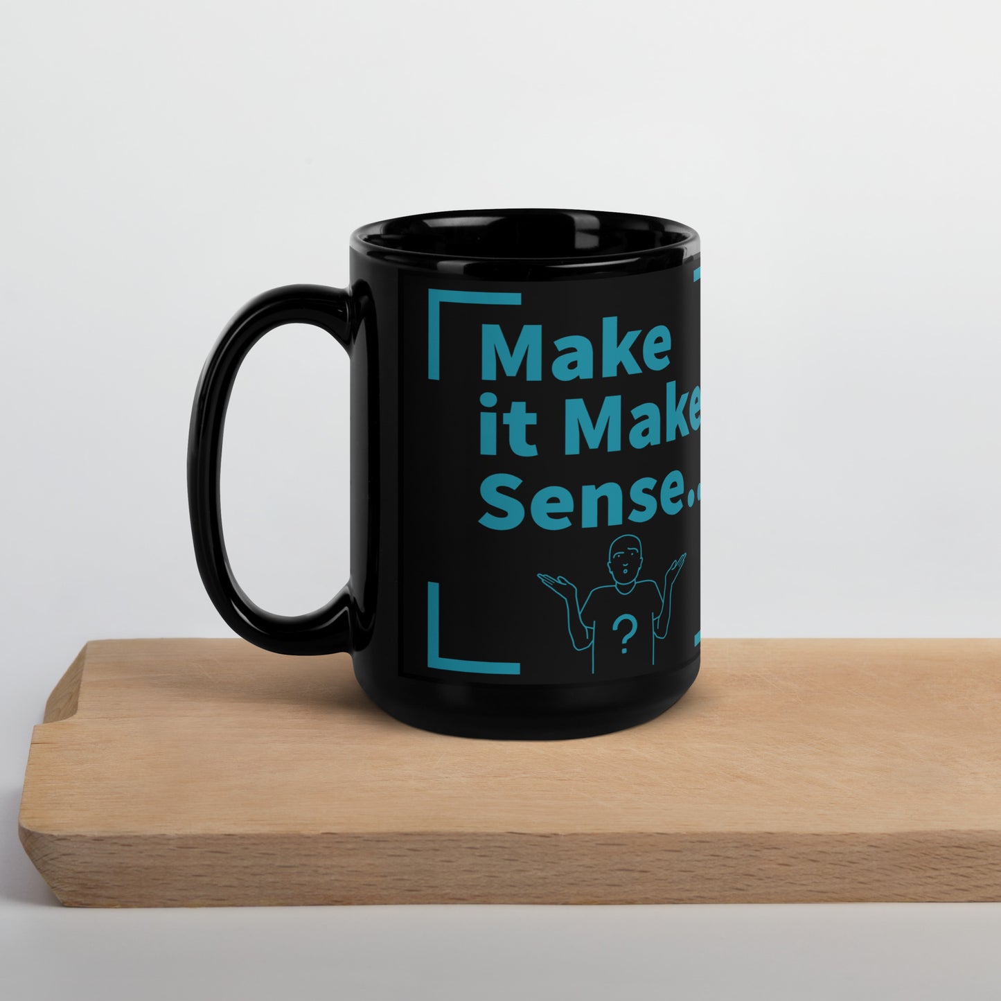 Make Sense Black/Teal Glossy Mug