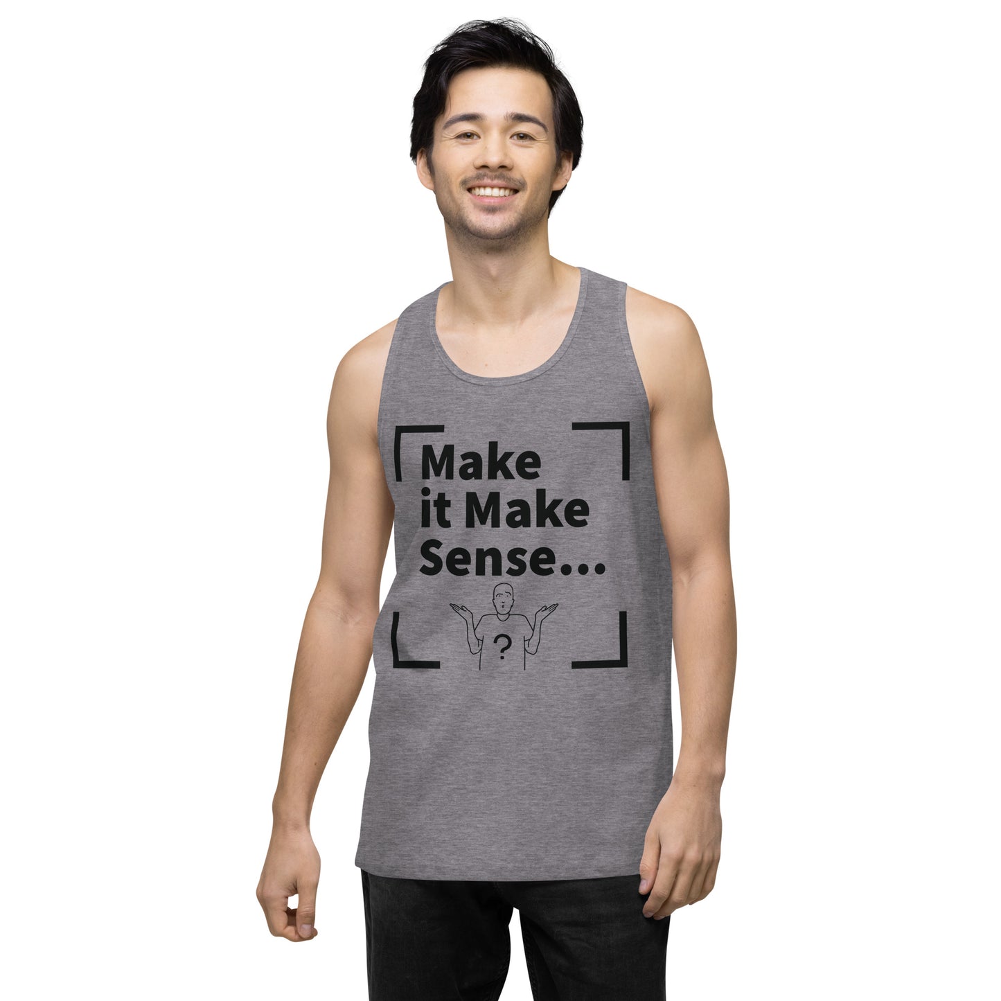 Make it Make Sense Men’s premium tank top - Black Print