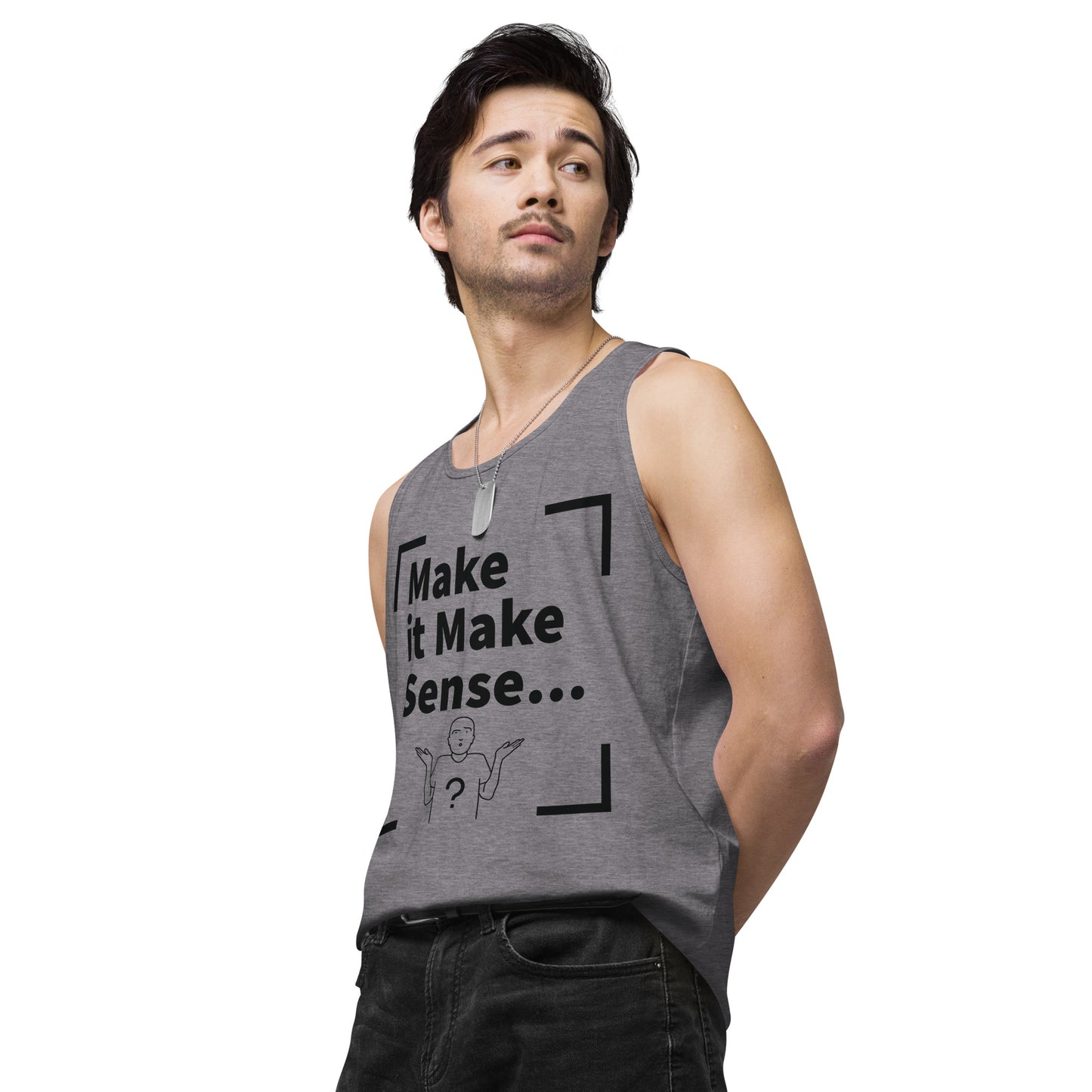 Make it Make Sense Men’s premium tank top - Black Print