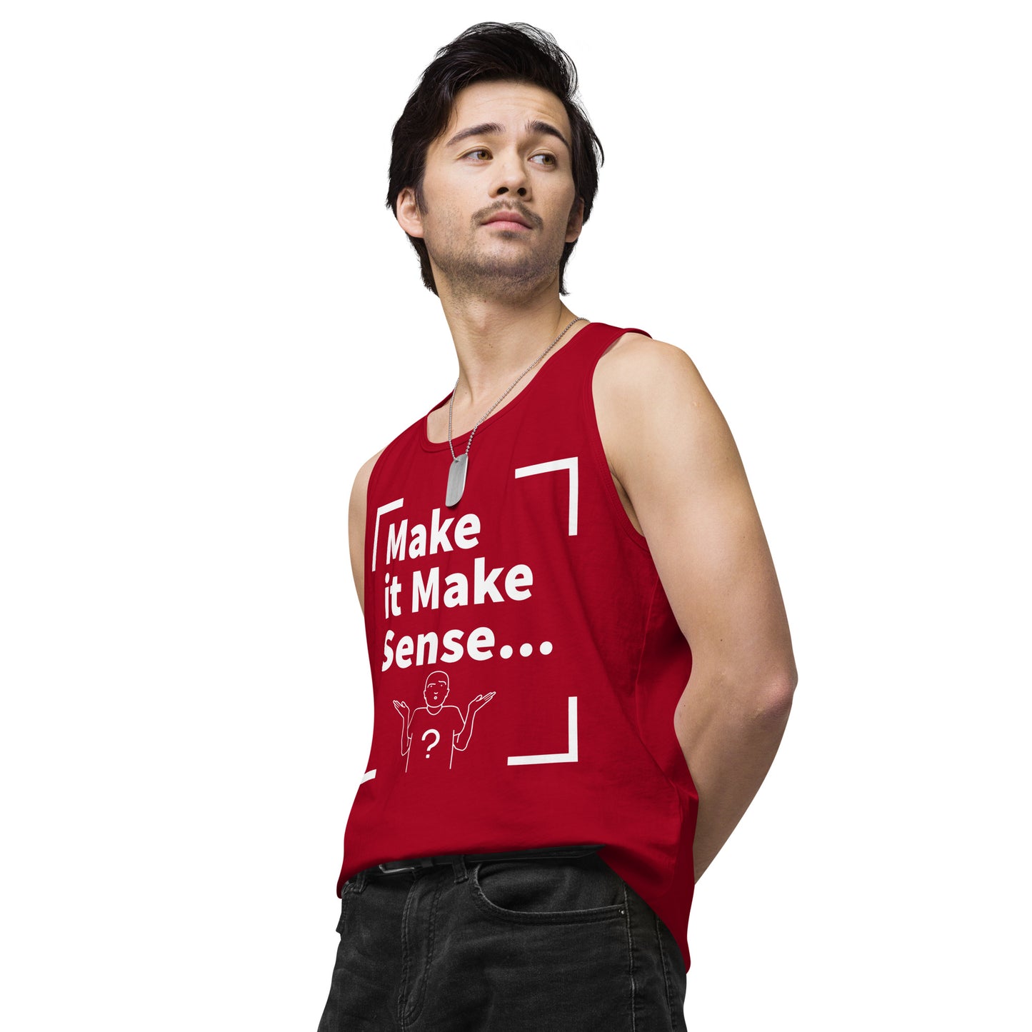 Make it Make Sense Men’s premium tank top - White Print