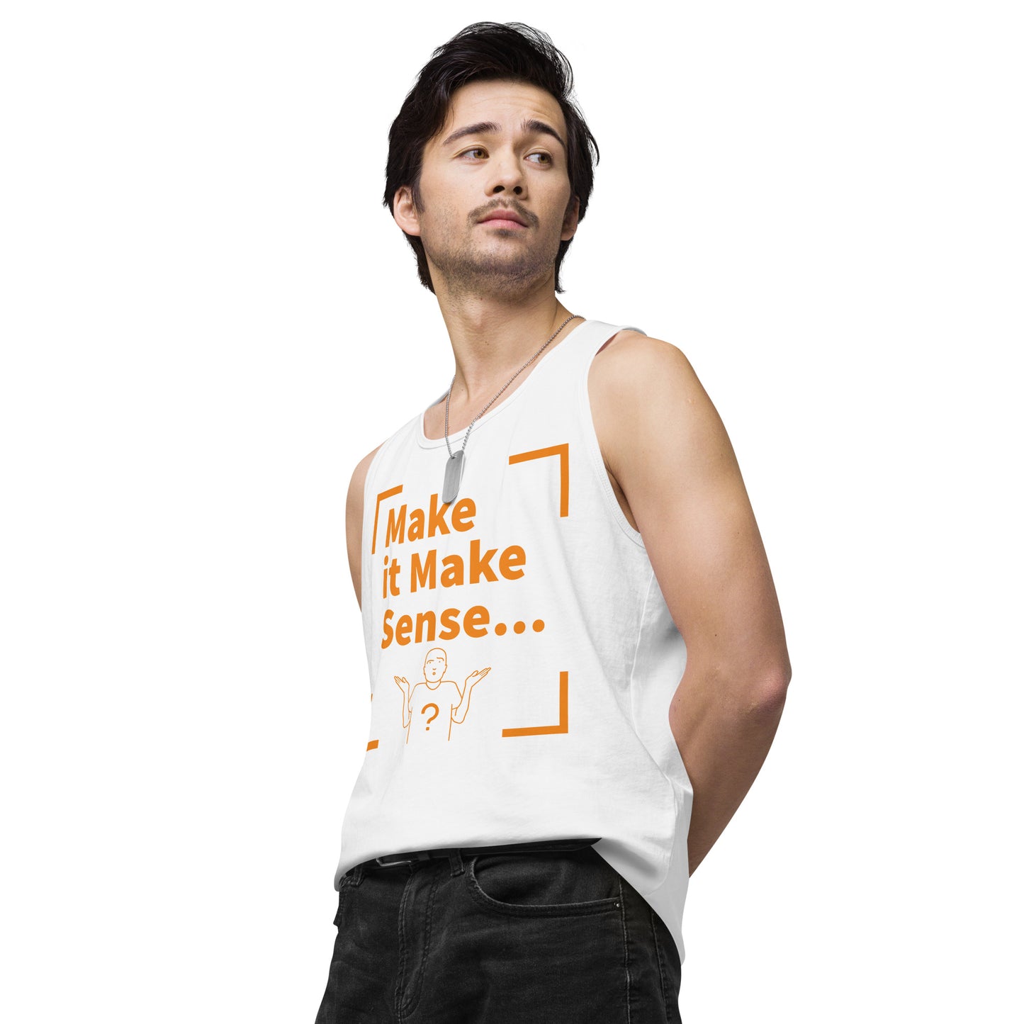 Make it Make Sense Men’s premium tank top - Org/Blk