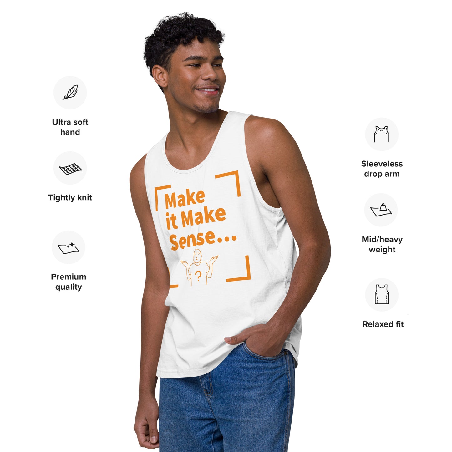 Make it Make Sense Men’s premium tank top - Org/Blk