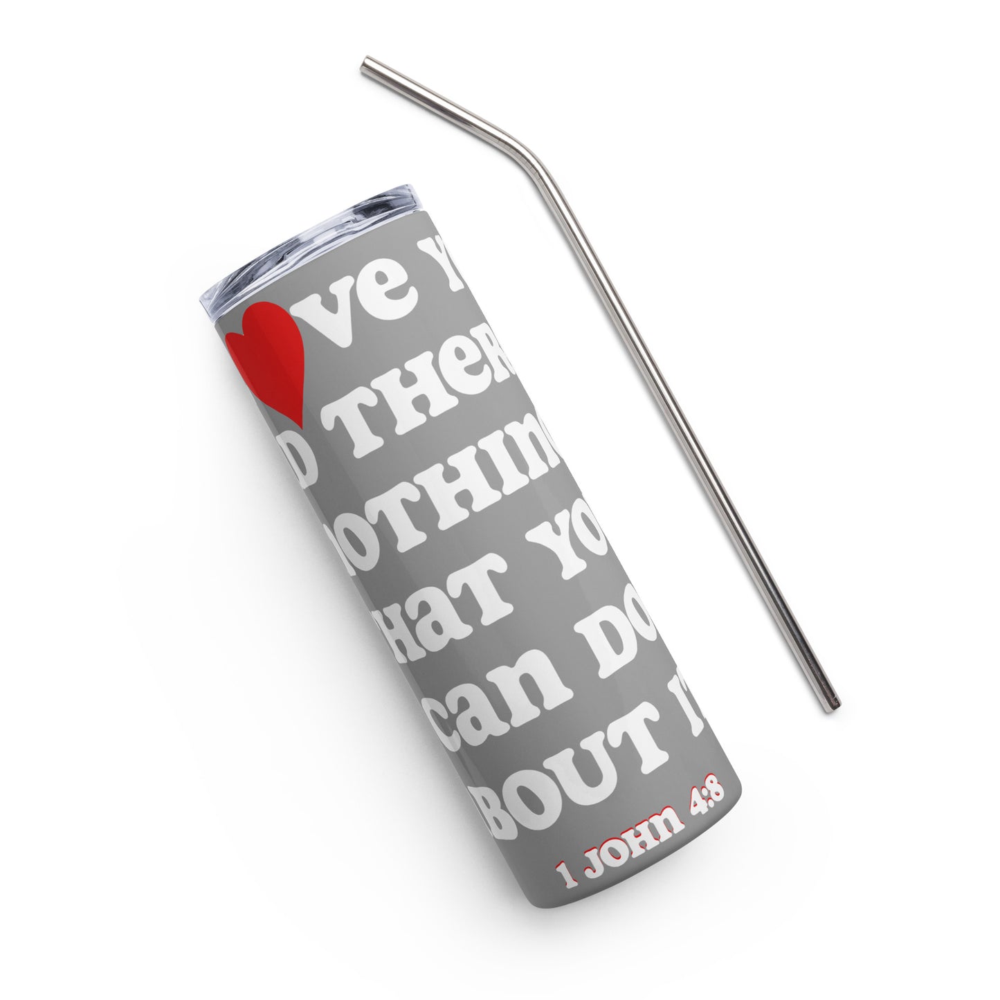 I Love You inspirational tumbler - Grey