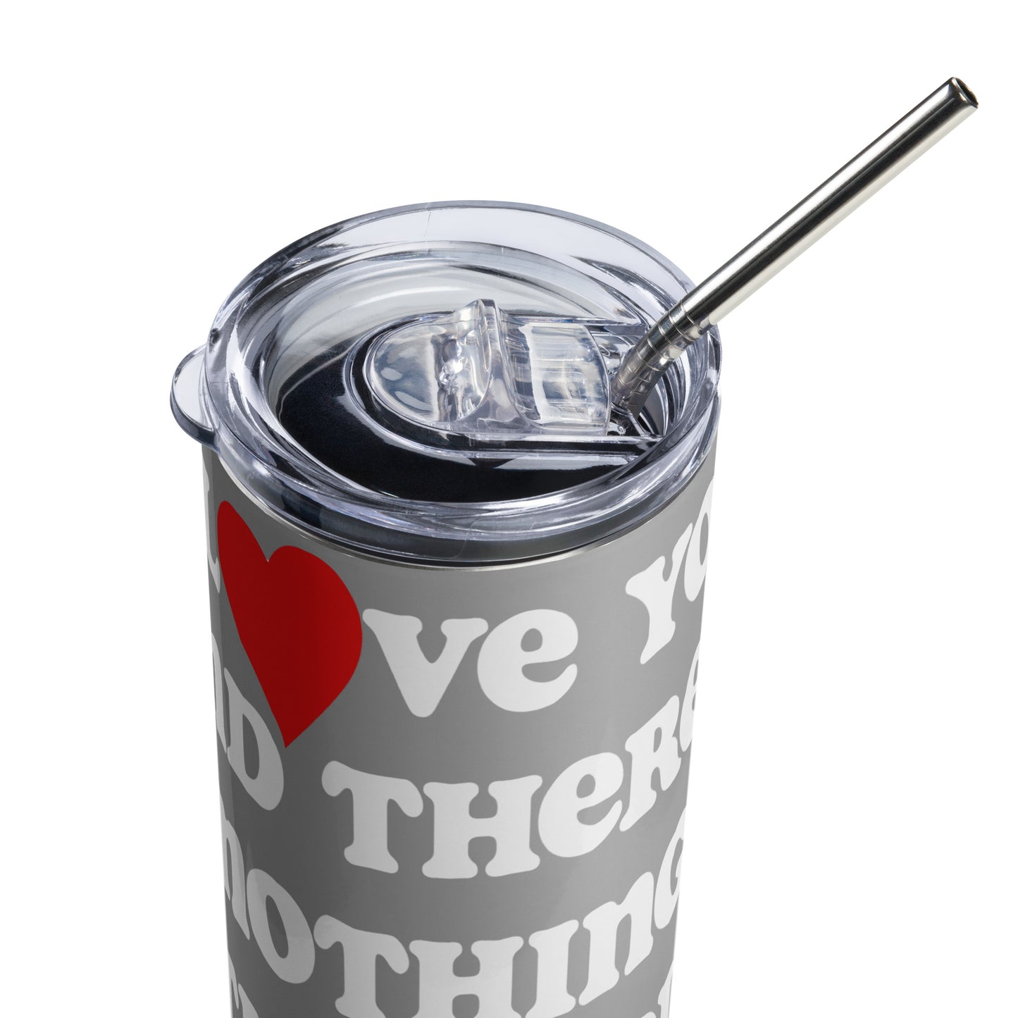 I Love You inspirational tumbler - Grey