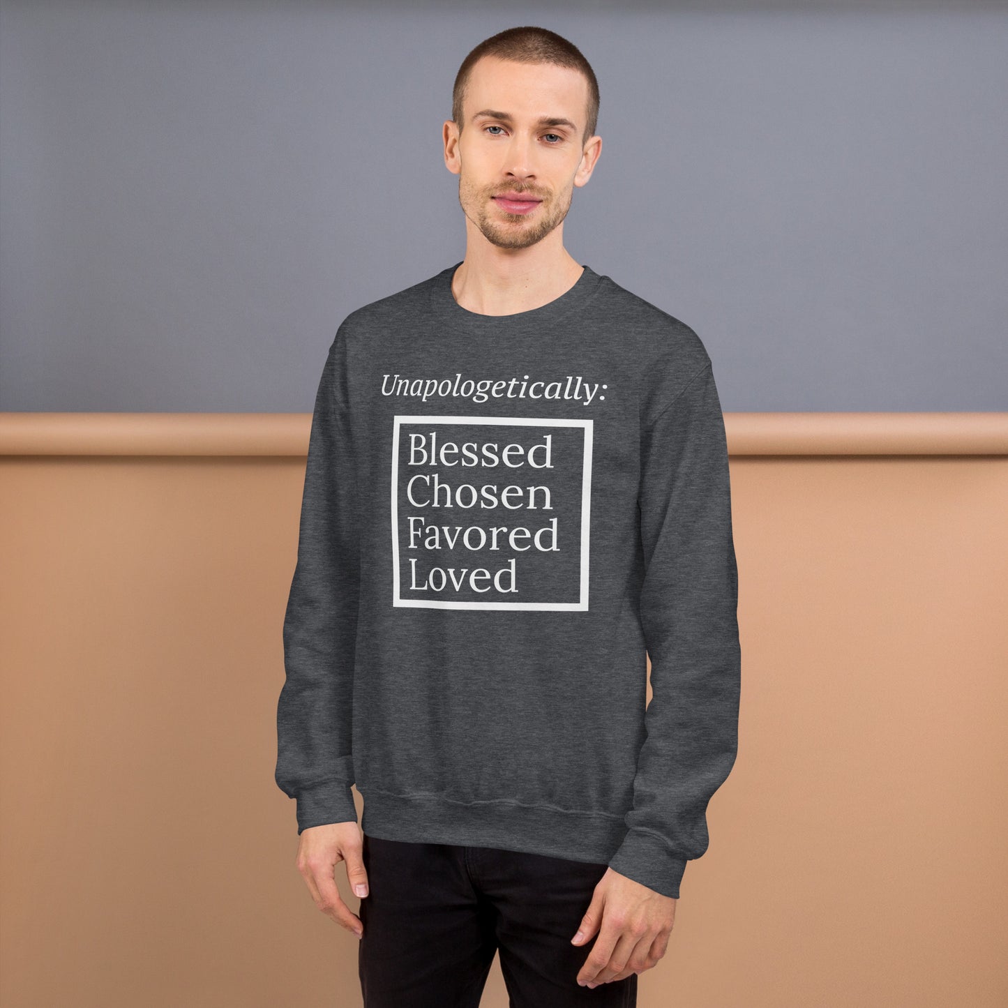 Unapologetic Inspirational Sweatshirt - White print