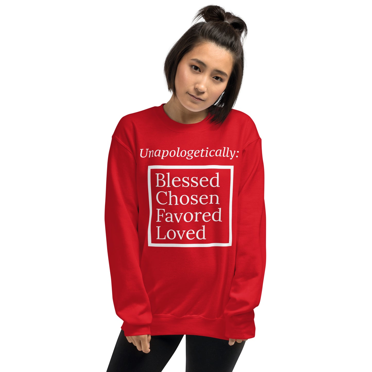 Unapologetic Inspirational Sweatshirt - White print
