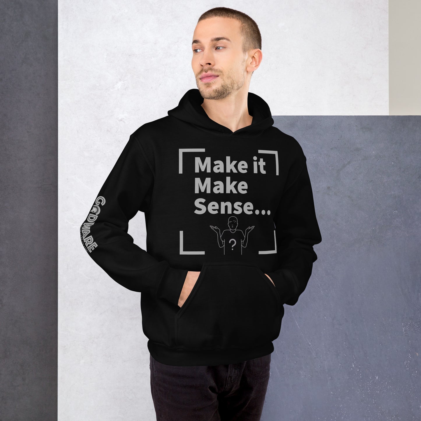 Make Sense Unisex Hoodie - Grey print