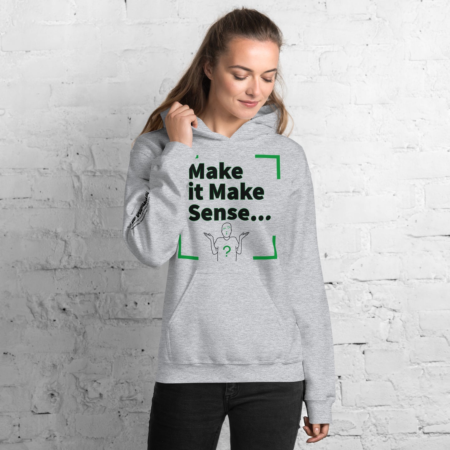 Make Sense Unisex Hoodie - Green Multi