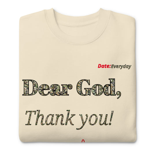Sweatshirt - Dear God Unisex "Premium"