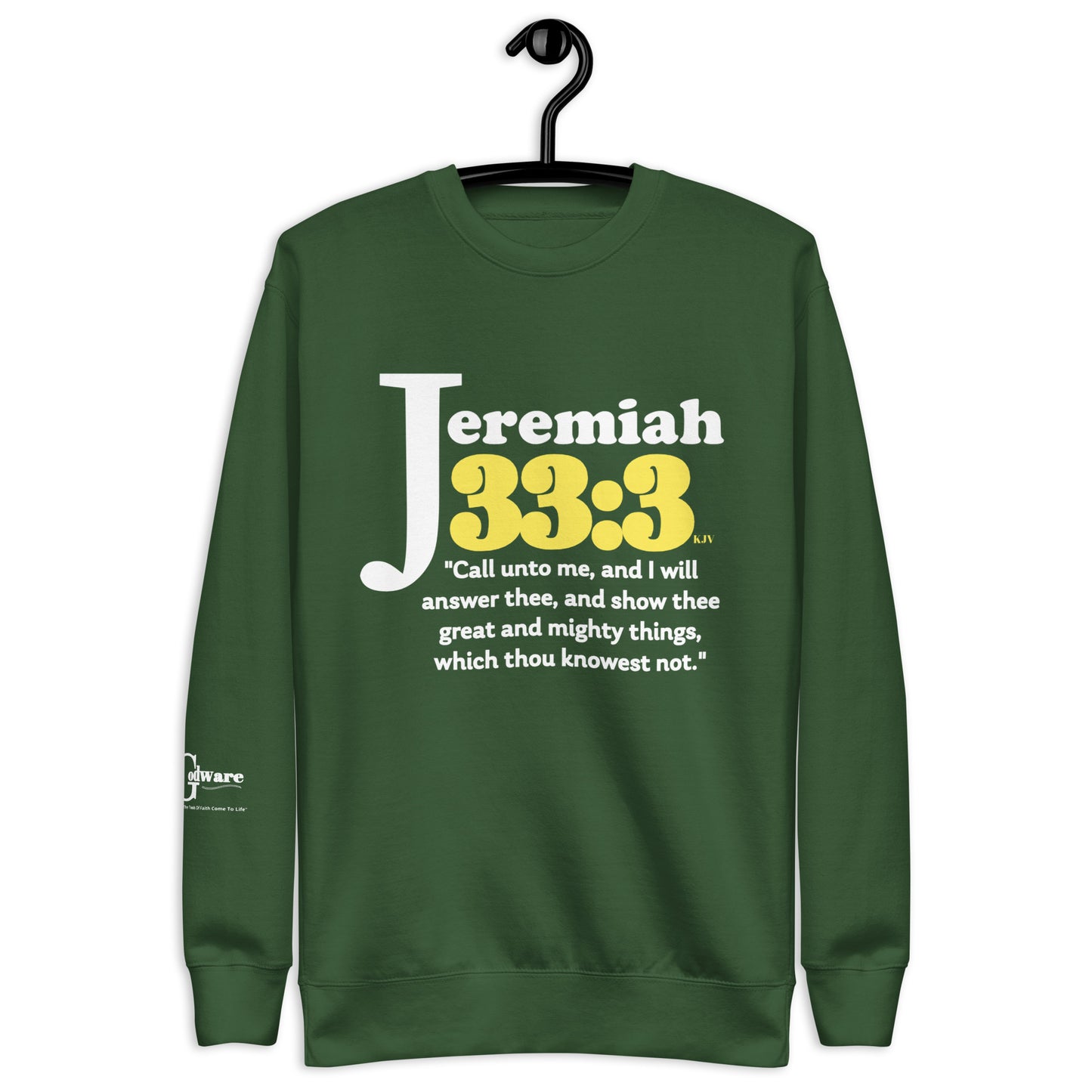green sweatshirt on hanger; Jeremiah scripture on shirt