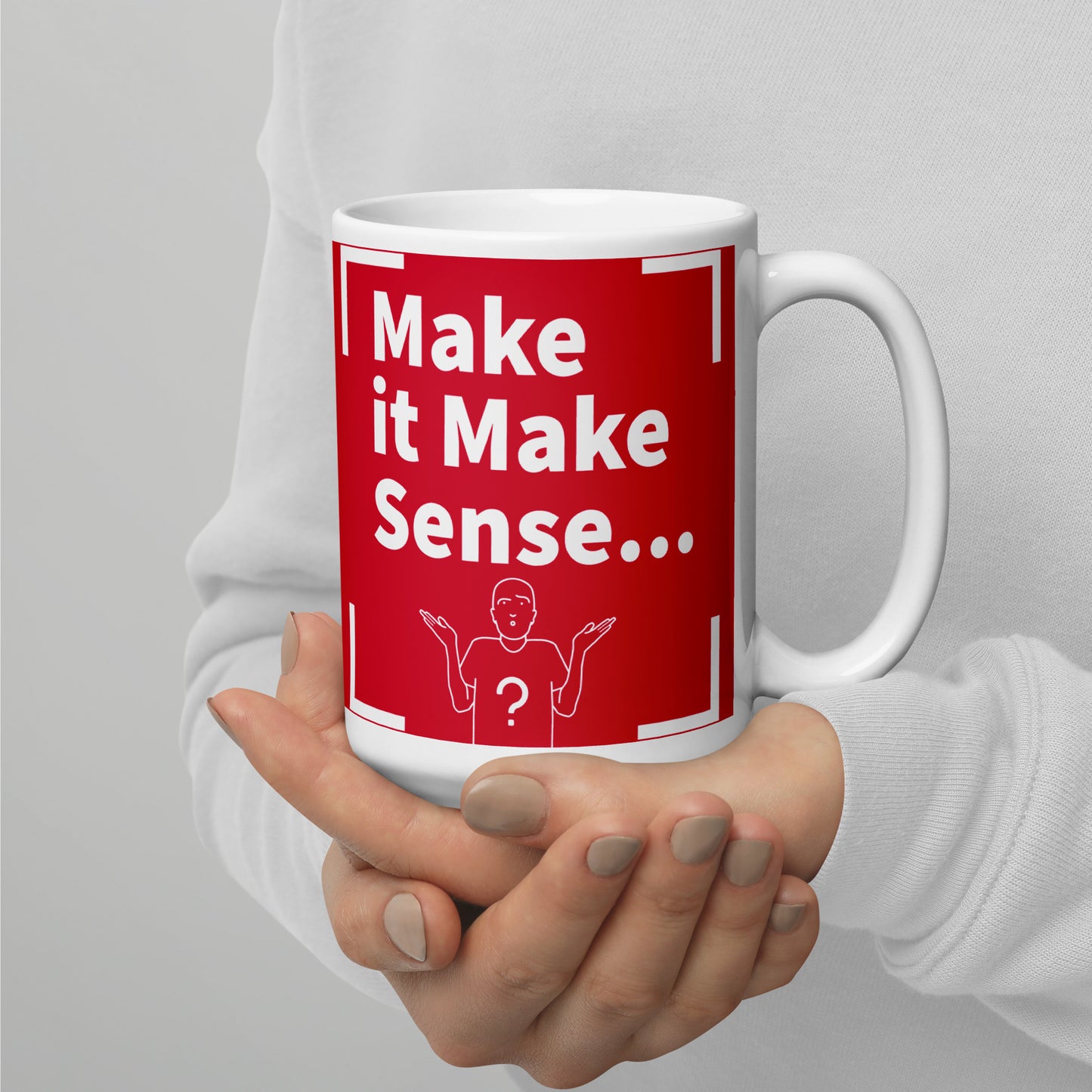 Make Sense Red/White glossy mug