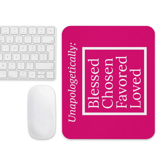 Inspirational Mouse pad - Unapologetic bright pink