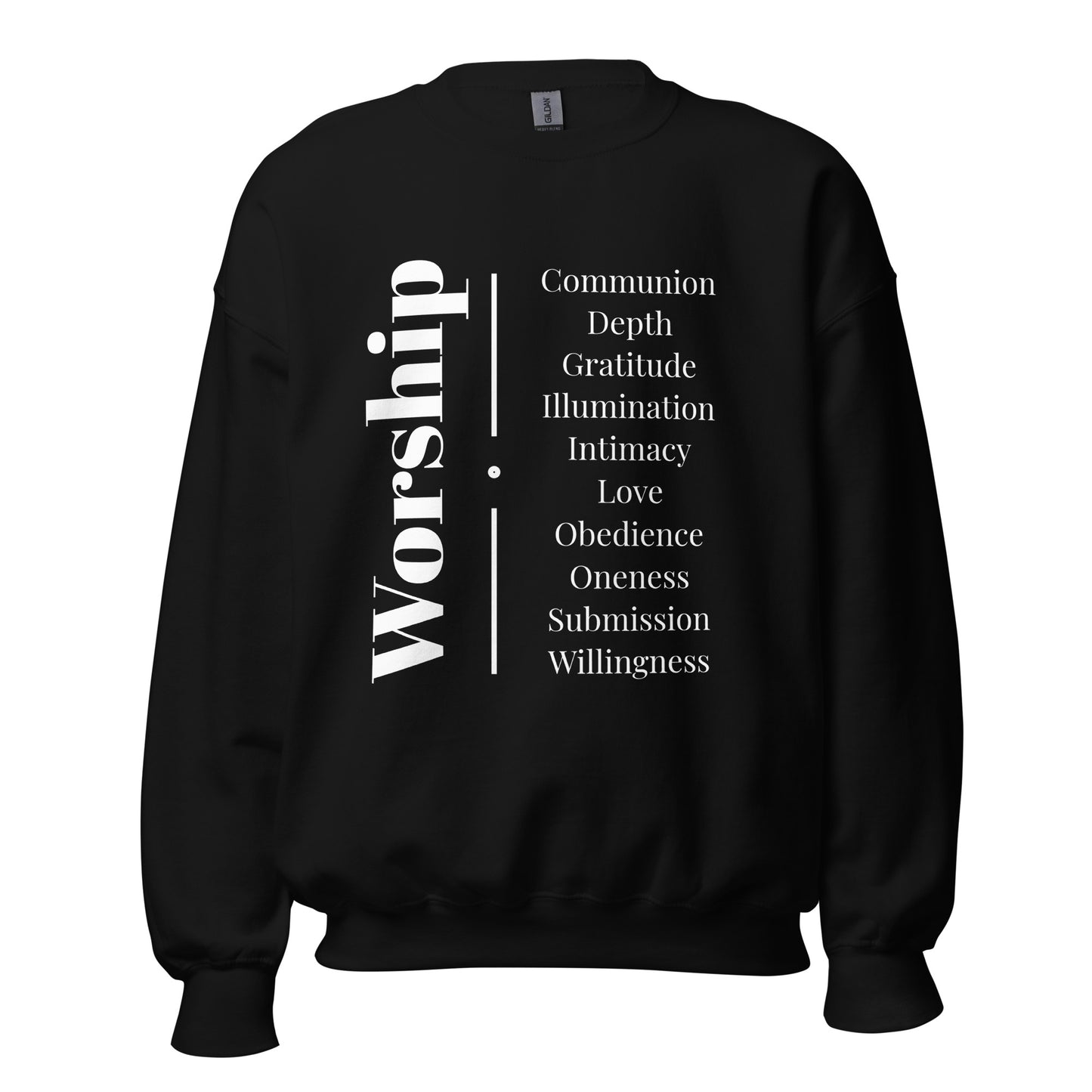 Worship - Inspirational Sweatshirt (White Print)