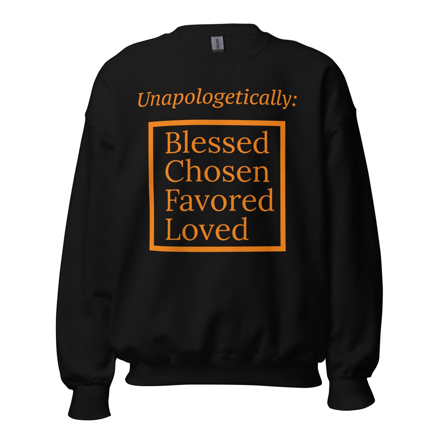Unapologetic Inspirational Sweatshirt - Orange print