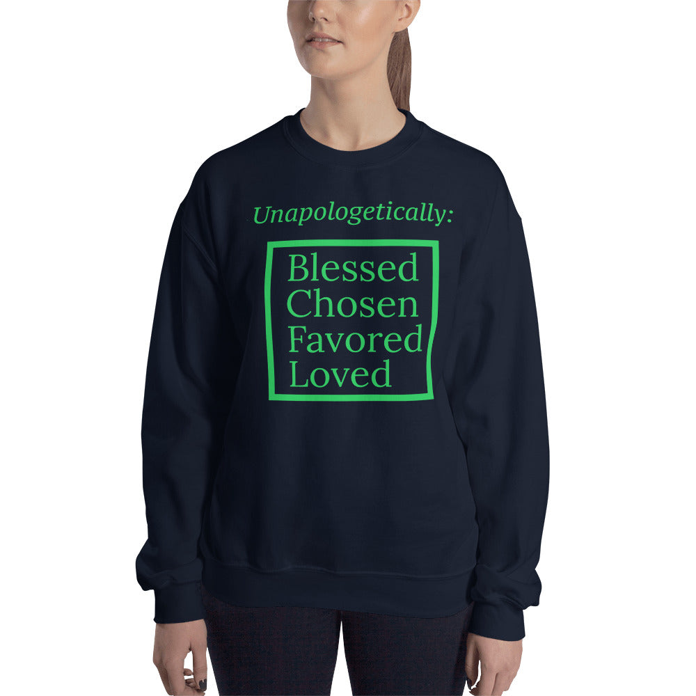 Unapologetic Inspirational Sweatshirt - Green print
