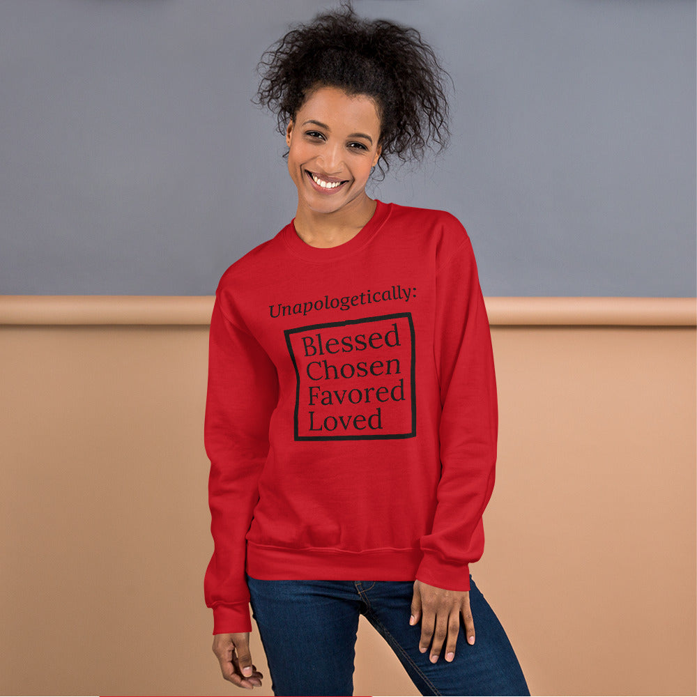 Unapologetic Inspirational Sweatshirt - Black print