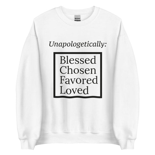 Unapologetic Inspirational Sweatshirt - Black print
