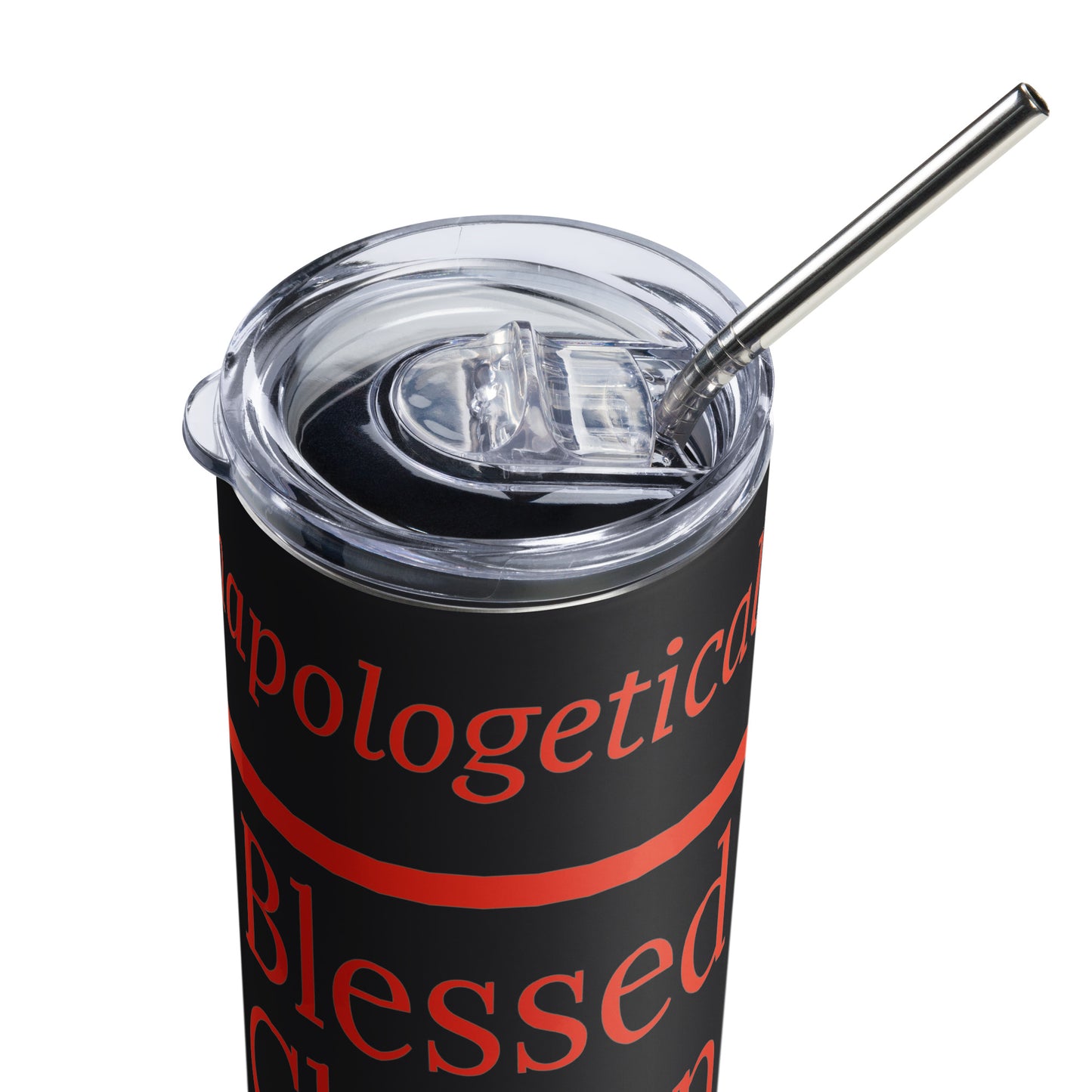 Unapologetic inspirational stainless steel tumbler - Red print