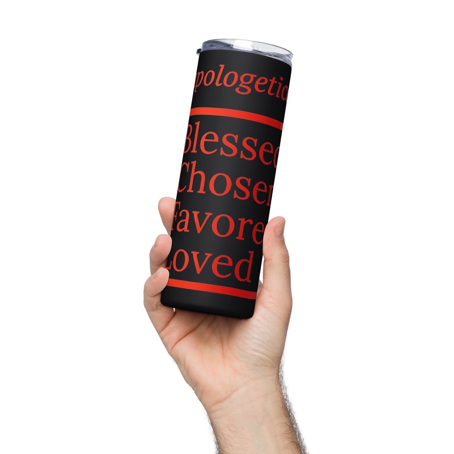 Unapologetic inspirational stainless steel tumbler - Red print