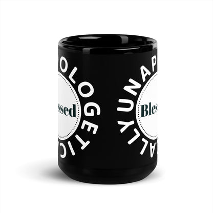 Unapologetically Blessed Black Glossy Mug