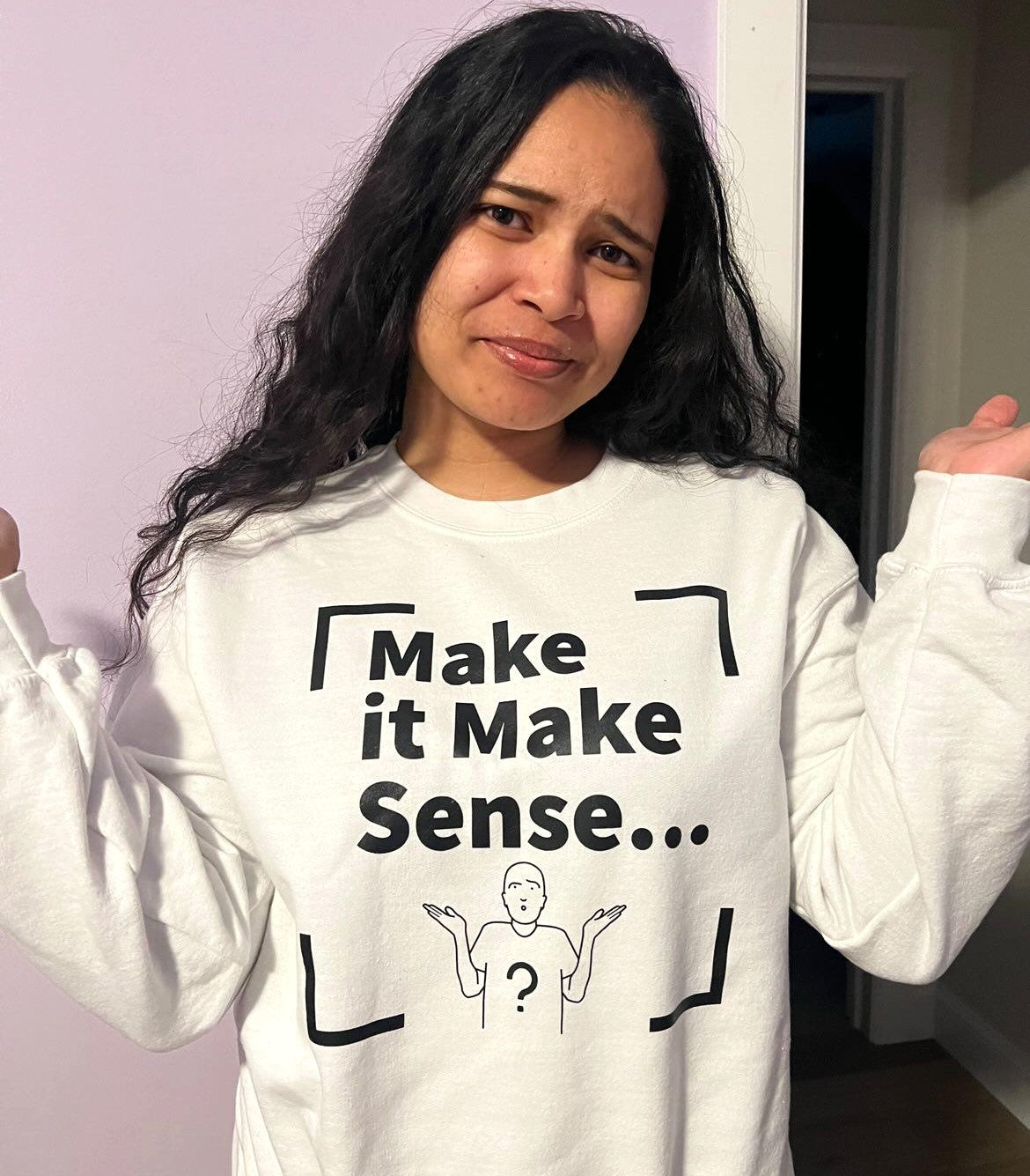 Make Sense Unisex Sweatshirt - Black Print