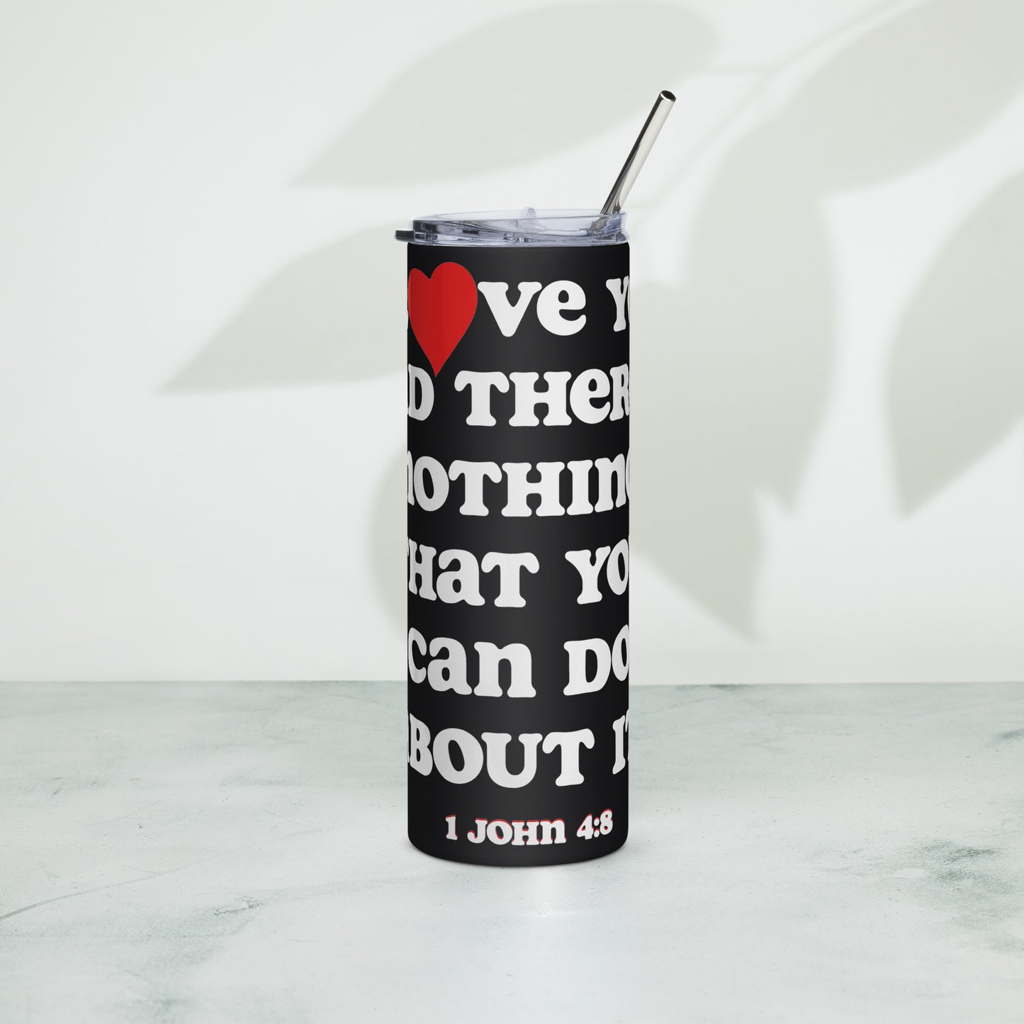 I Love You inspirational tumbler - Black