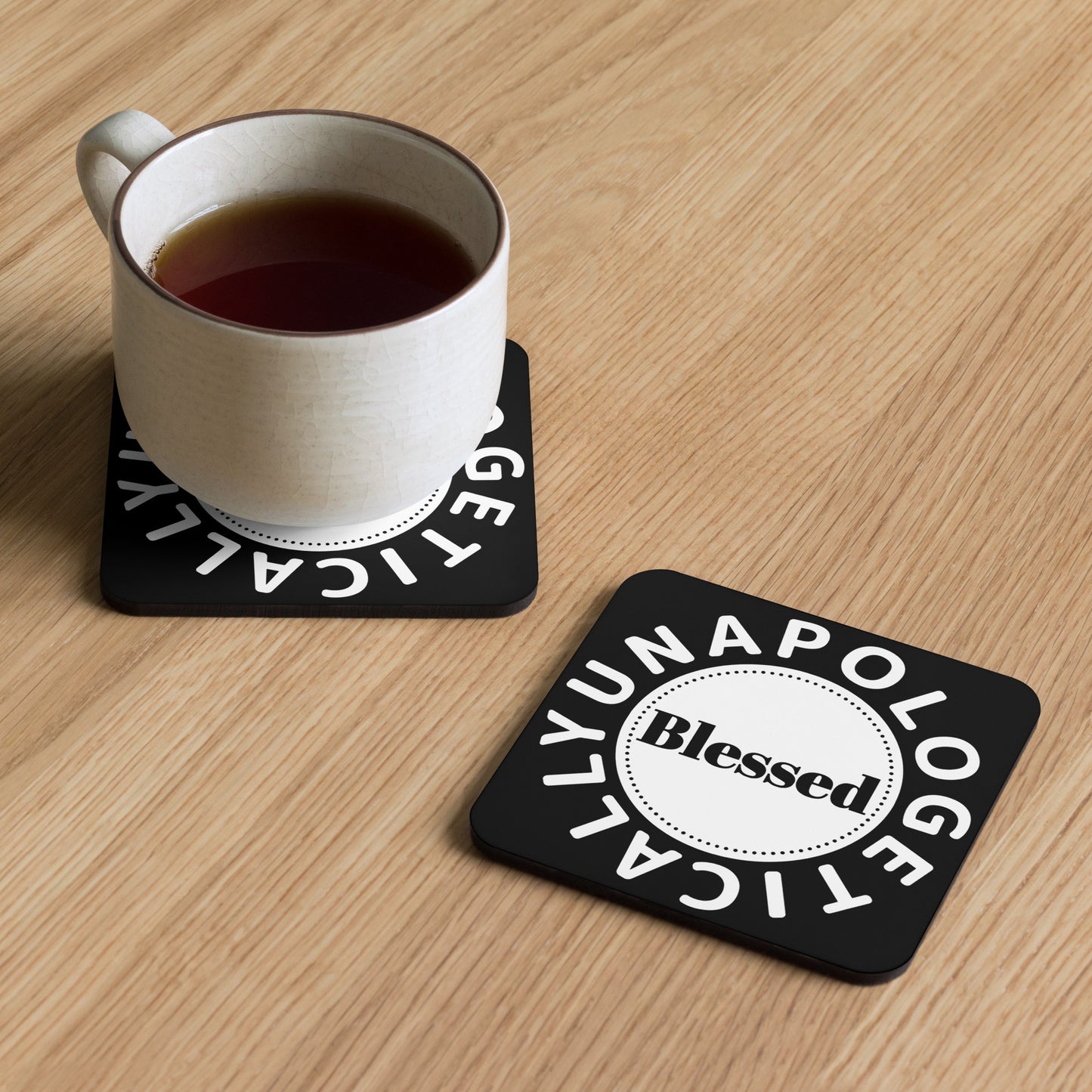 Unapologetically Blessed corkback coaster
