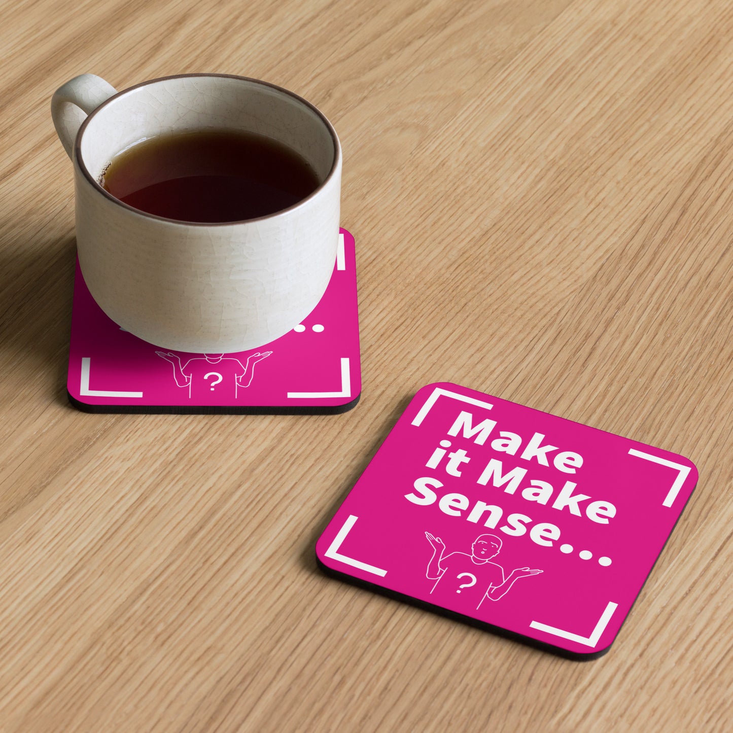 Make it Make Sense Cork-back coaster - Hot Pink