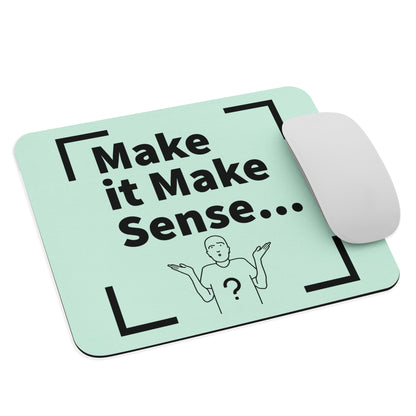 Make Sense Mouse pad - Mint/Black