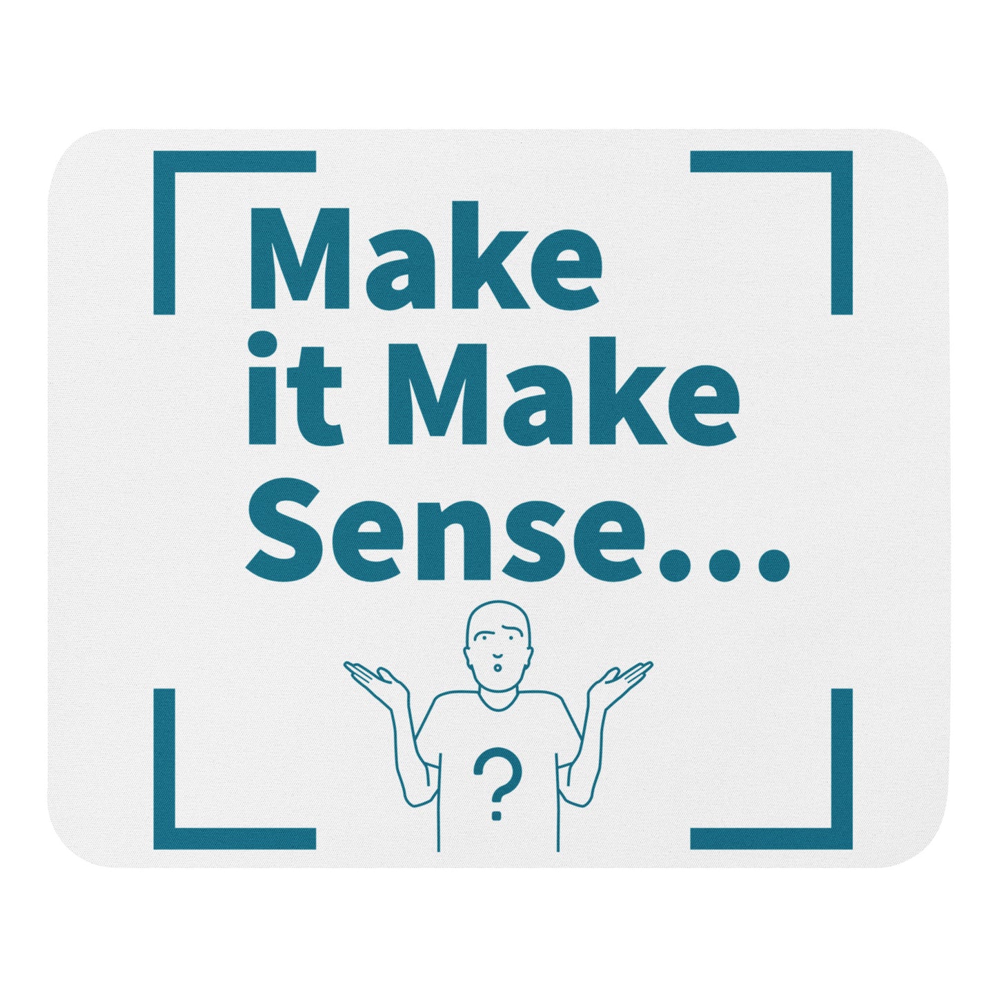 Make Sense Mouse pad - White/Teal