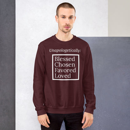 Unapologetic Inspirational Unisex Sweatshirt - White print