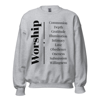 Worship - Inspirational Sweatshirt (Black Print)