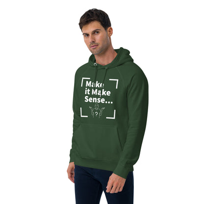 Make Sense organic cotton unisex hoodie - white print