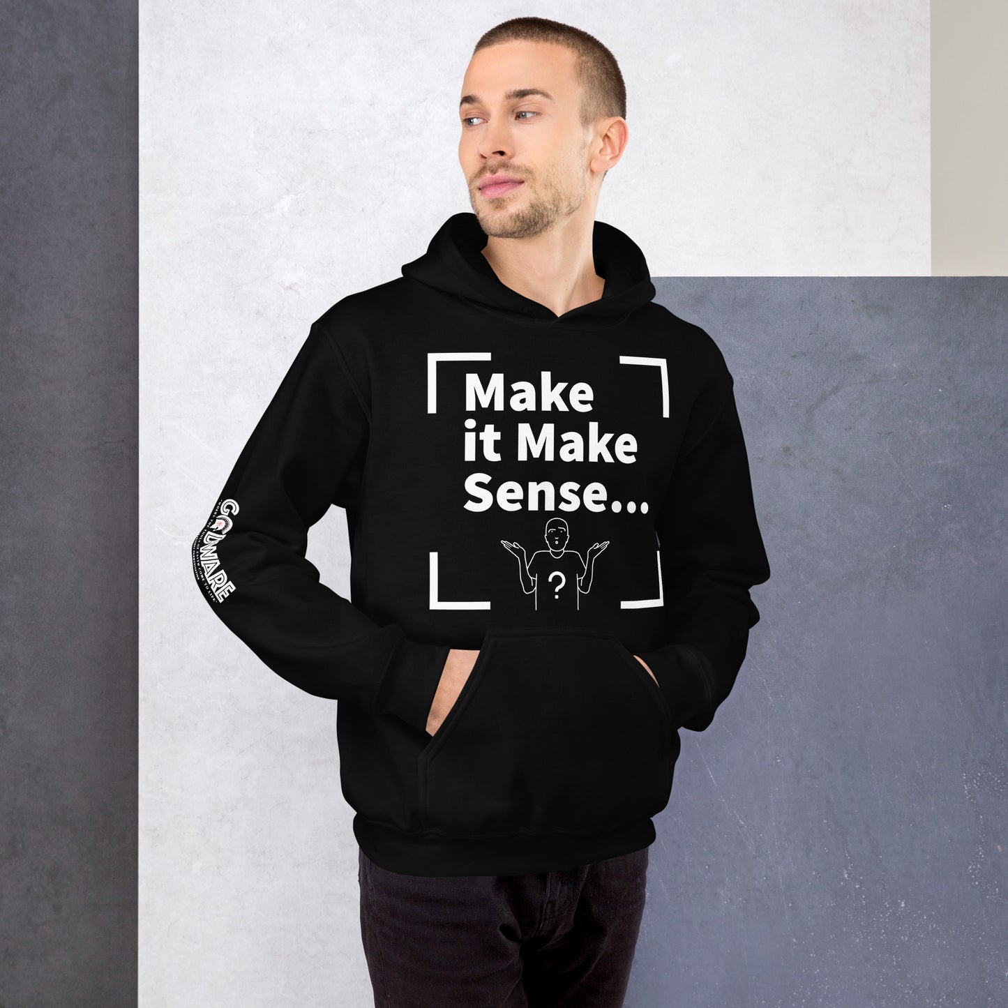 Make Sense Unisex Hoodie - White Print