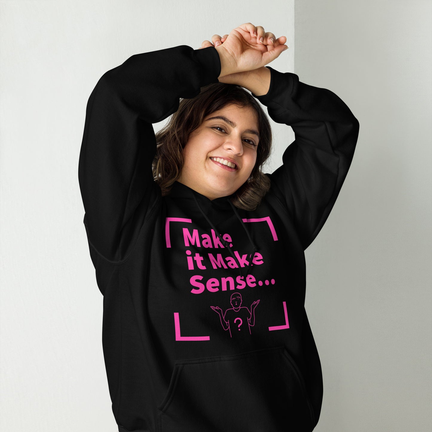 Make Sense Unisex Hoodie -  Pink Berry