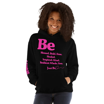 Be Inspired Unisex Hoodie - Pink print