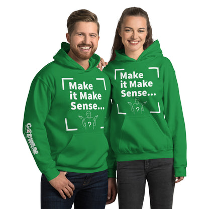 Make Sense Unisex Hoodie - White Print