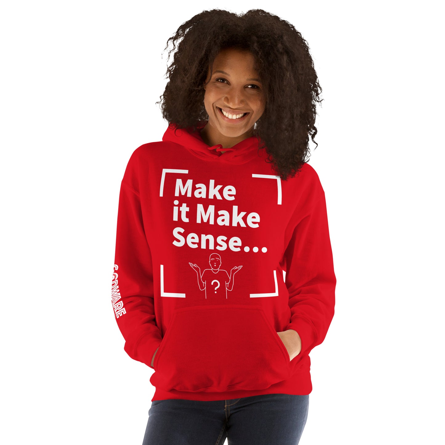 Make Sense Unisex Hoodie - White Print