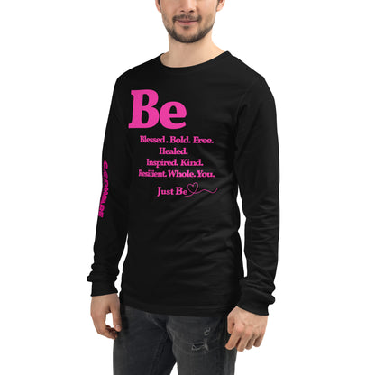 Be Inspired Unisex Long Sleeve Tee