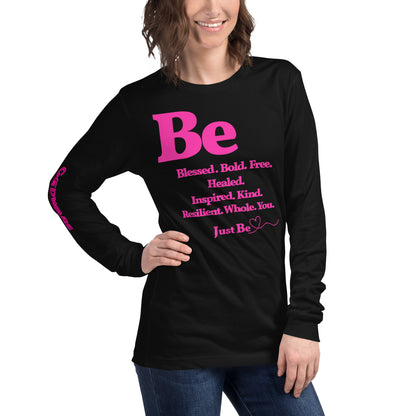 Be Inspired Unisex Long Sleeve Tee