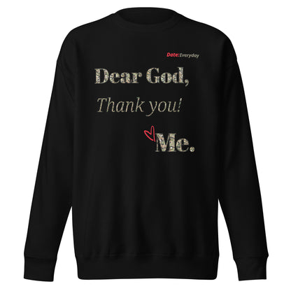 Dear God Inspirational Unisex "Premium" Sweatshirt