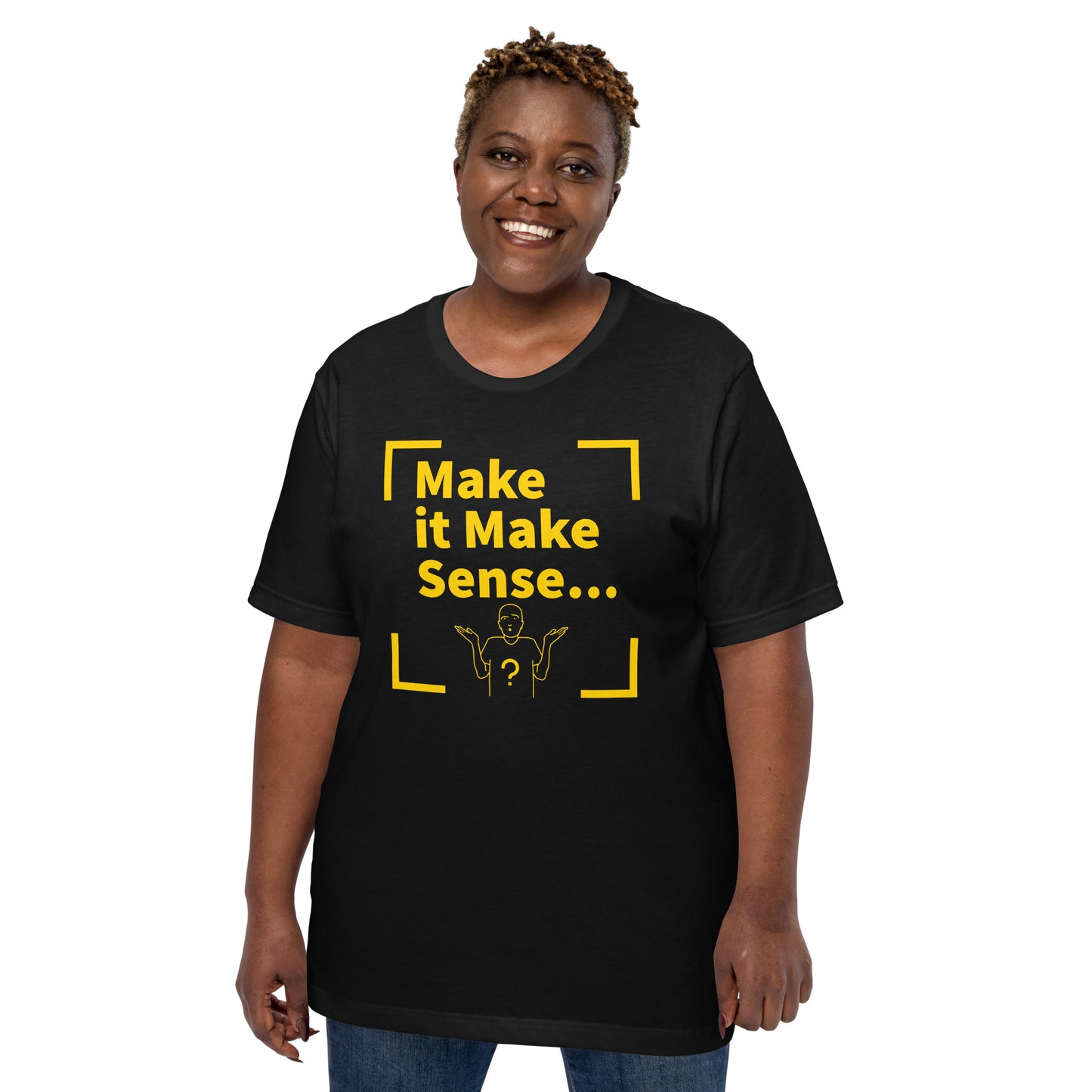 Make Sense Unisex t-shirt  (Yellow print)