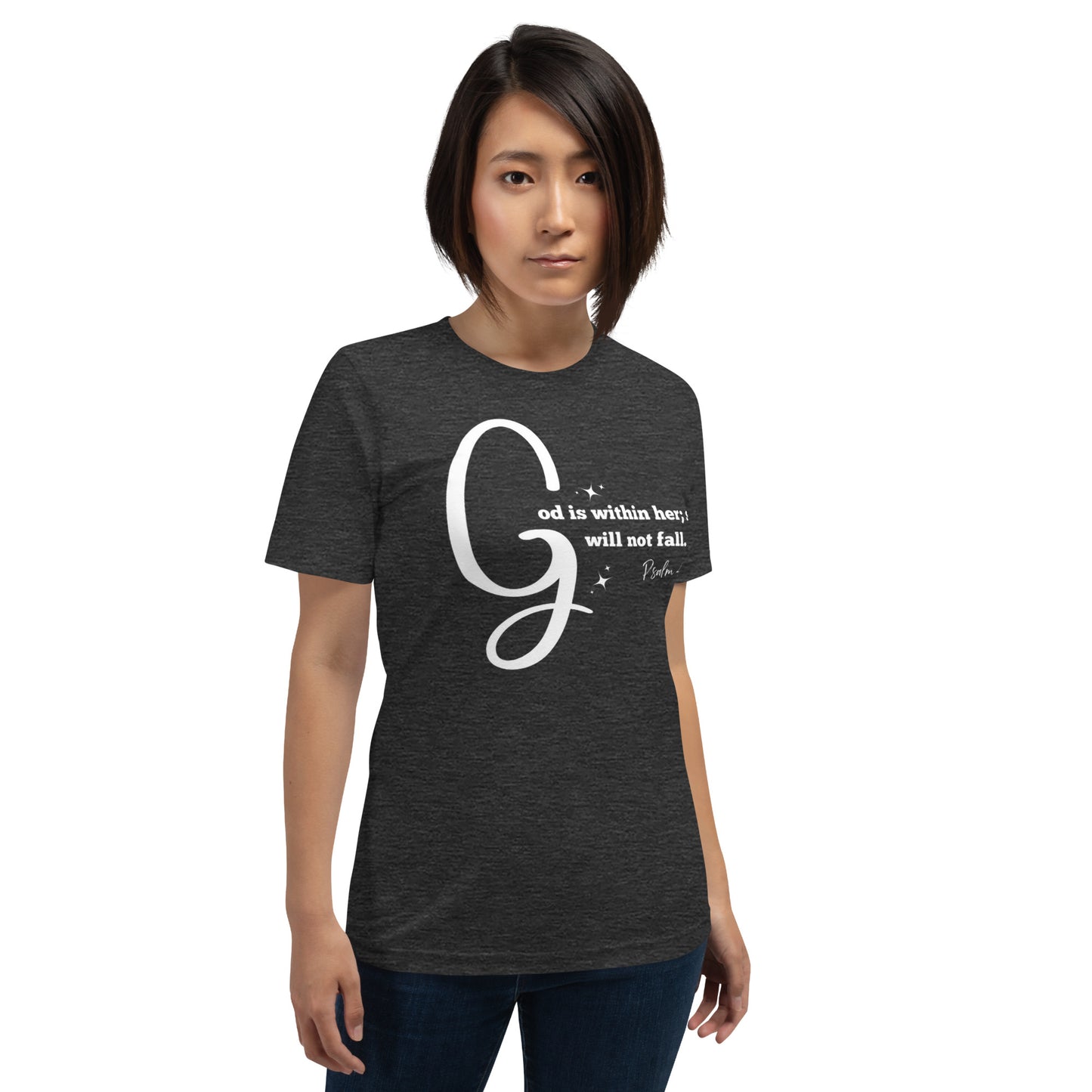 God is within her short-sleeved t-shirt (white print)