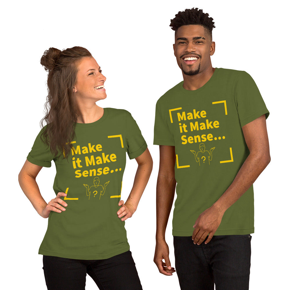 Make Sense Unisex t-shirt  (Yellow print)