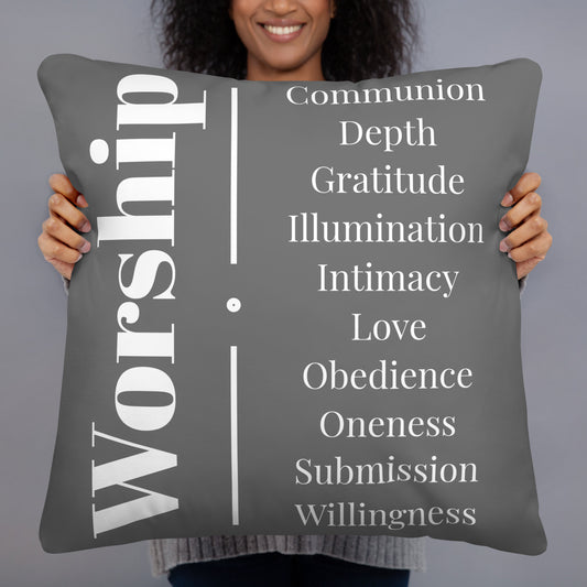 Worship collection inspirational throw pillow - Grey