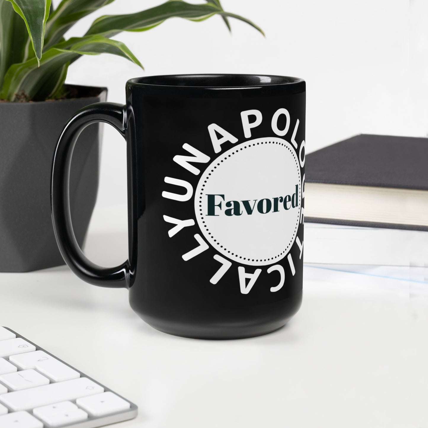 Unapologetically Favored Black Glossy Mug