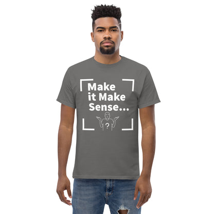 Make Sense Men's  T-shirt - White Print